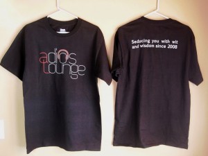 Adios Lounge T-Shirts Now Available!